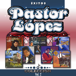 Album cover of Colección Éxitos Pastor López (Vol. 2)