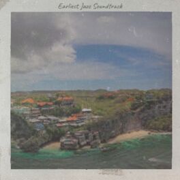 Album cover of Earliest Jazz Soundtrack