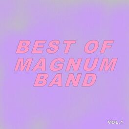 Album cover of Best Of Magnum Band (Vol.1)