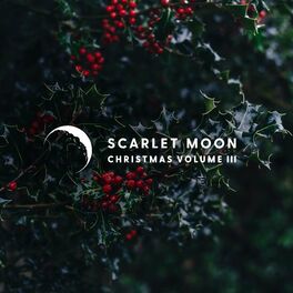 Album cover of Scarlet Moon Christmas, Vol. III