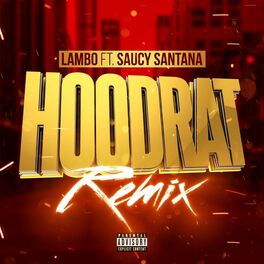 Album cover of Hoodrat Remix (feat. Saucy Santana)
