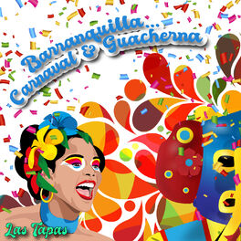 Album cover of Barranquilla… Carnaval & Guacherna / Las Tapas