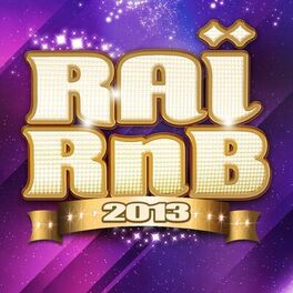 Album cover of Raï RnB 2013
