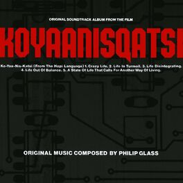 Album cover of Koyaanisqatsi (Original Soundtrack Album From The Film)