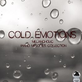 Album cover of Cold Emotions (Melancholic Piano Melodies Collection)