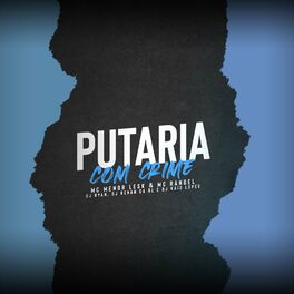 Album cover of Putaria Com Crime