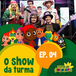 Album cover of O Show da Turma, Ep. 04