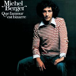 Michel Berger: albums, songs, playlists