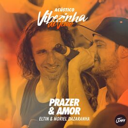 Album cover of Prazer & Amor (Acústico) (Ao Vivo)