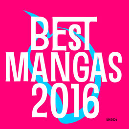 Album cover of Best Mangas 2016