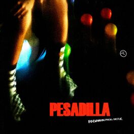 Album cover of PESADILLA :(