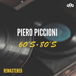 Album cover of Piero Piccioni 60-80's (Remastered)
