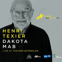 Album cover of Dakota Mab (Live at Theater Gütersloh) [European Jazz Legends, Vol. 5]