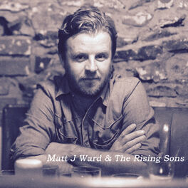 Album cover of Matt J Ward and The Rising Sons