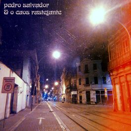 Album picture of Pedro Salvador & o Caos Rastejante