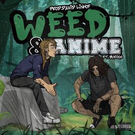 Album cover of Weed & Anime