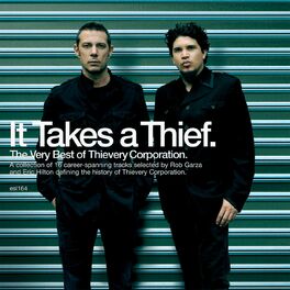 Album cover of It Takes A Thief: The Very Best Of Thievery Corporation