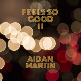 Album cover of Feels so Good II
