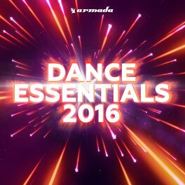 Album cover of Dance Essentials 2016 - Armada Music