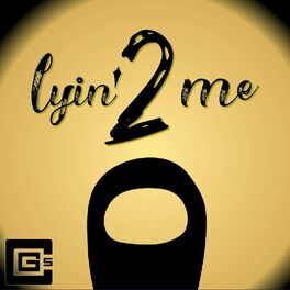 Album cover of Lyin' 2 Me