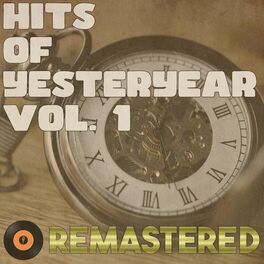 Album cover of Hits of Yesteryear, Vol. 1 (Remastered 2014)