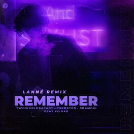 Album cover of Remember (LANNÉ Remix)