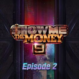 Album cover of Show Me The Money 9 Episode 2