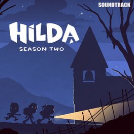 Album cover of Hilda: Season 2 (Original Series Soundtrack)