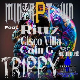 Album cover of Trippy (feat. Cisco Villa, Cain G & Rittz)