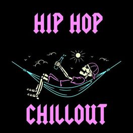 Album cover of Hip Hop Chillout