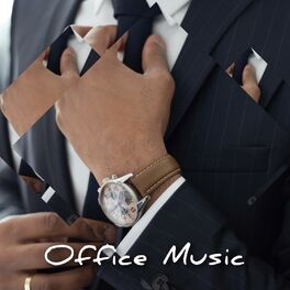 Album cover of Office Music – Relaxing Background Music to Improve Concentration, Working, Learning, Reading, Better Focus on Task