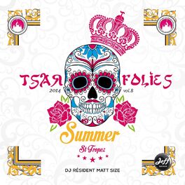Album cover of Tsar Folie's St Tropez Summer 2014, Vol. 8