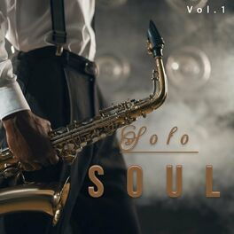 Album cover of Solo Soul, Vol. 1