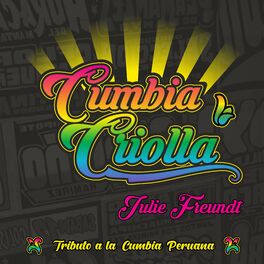 Album cover of Cumbia Criolla, Tributo a la Cumbia Peruana