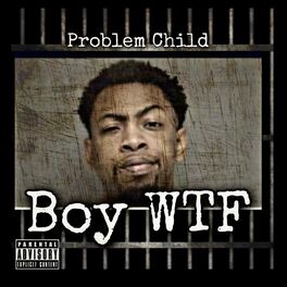 Album cover of Boy WTF
