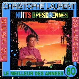 Album cover of Best of Christophe Laurent Collector (Le meilleur des années 80)