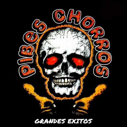 Pibes Chorros - Arriba las Manos Lyrics and Tracklist
