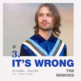 Album cover of It's Wrong (feat. Danny Dearden) (The Remixes)