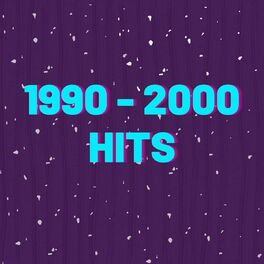 Album cover of 1990 - 2000 Hits