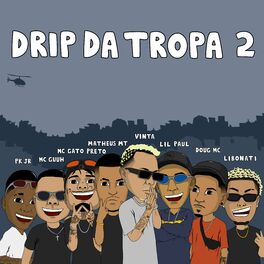 Album cover of Drip da Tropa