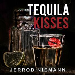 Album cover of Tequila Kisses