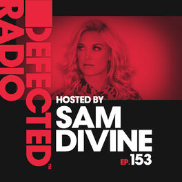 Album cover of Defected Radio Episode 153 (hosted by Sam Divine)