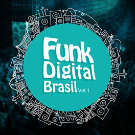 Album cover of Funk Digital Brasil, Vol. 1