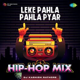 Album cover of Leke Pahla Pahla Pyar (Hip-Hop Mix)