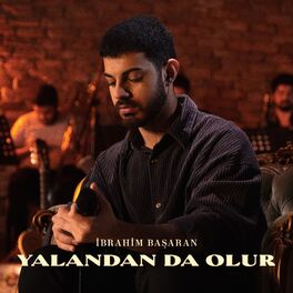 Album cover of Yalandan da Olur