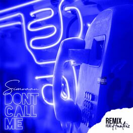 Album cover of Don't Call Me (Remix)