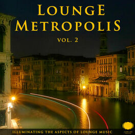 Album cover of Lounge Metropolis Vol. 2