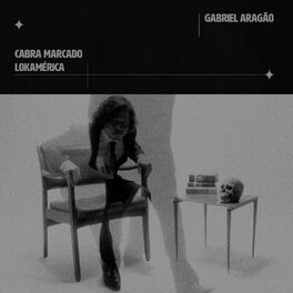 Album cover of Cabra Marcado / Lokamérica