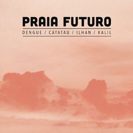 Album cover of Praia Futuro