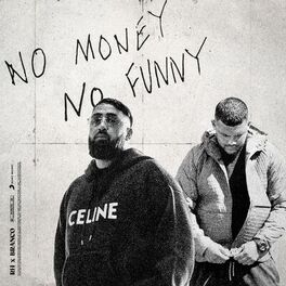 Album cover of NO MONEY NO FUNNY (feat. Branco)
